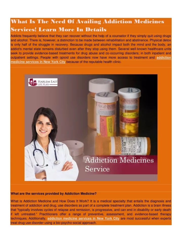 what is the need of availing addiction medicines