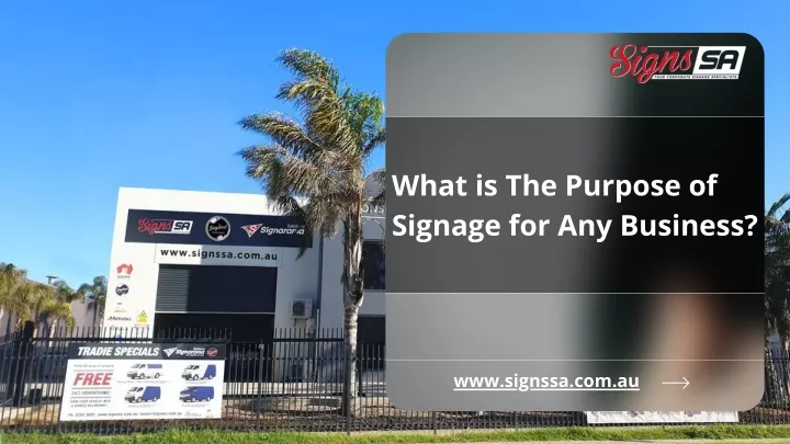what is the purpose of signage for any business