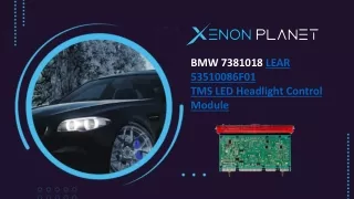 bmw 7381018 lear 53510086f01 tms led headlight