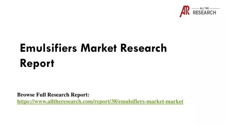 emulsifiers market research report