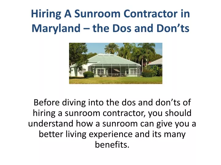 hiring a sunroom contractor in maryland the dos and don ts