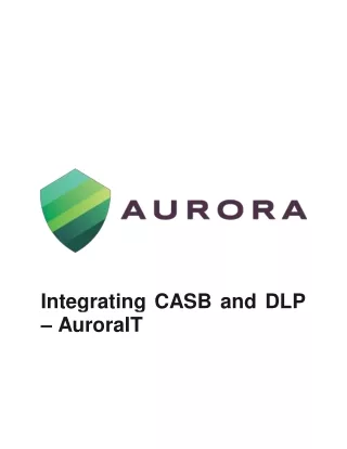 Integrating CASB and DLP - AuroraIT