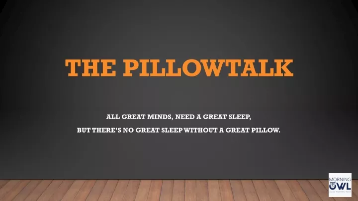 the pillowtalk
