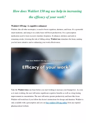How does Waklert 150 mg use help in increasing the efficacy of your work