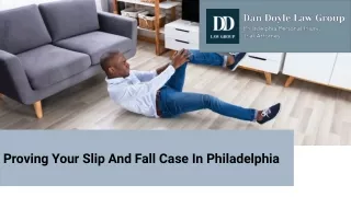 Proving Your Slip And Fall Case In Philadelphia