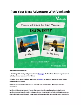 plan your next adventure with veekends
