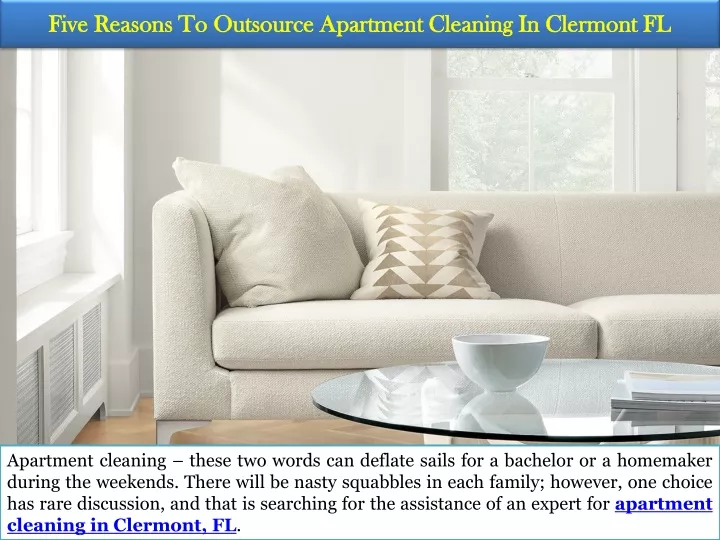 five reasons to outsource apartment cleaning in clermont fl