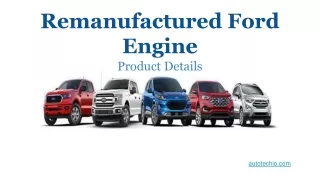 Remanufactured Ford Engines PPT