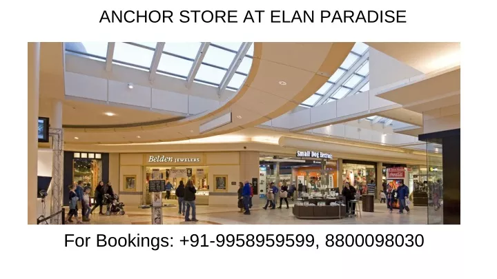 anchor store at elan paradise