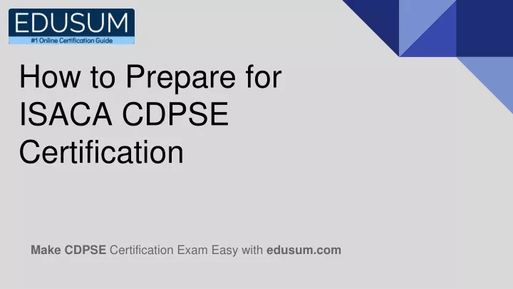 how to prepare for isaca cdpse certification