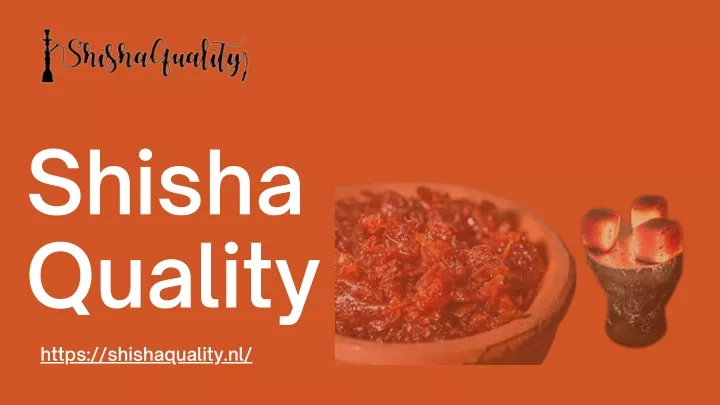 shisha quality