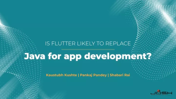 is flutter likely to replace