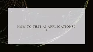 Key Aspects of Testing AI Applications