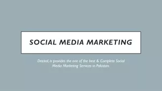 Dezital - Social Media Marketing in Pakistan - Social Media