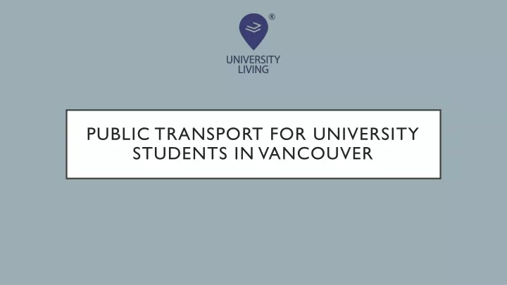 public transport for university students in vancouver