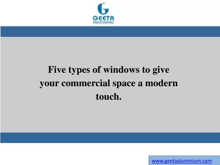 five types of windows to give your commercial