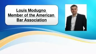 Louis Modugno Member of the American Bar Association