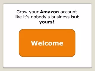 grow your amazon account like it s nobody