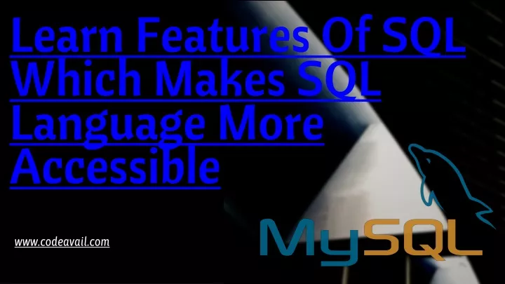 learn features of sql which makes sql language