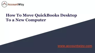 How To Move QuickBooks Desktop To a New Computer