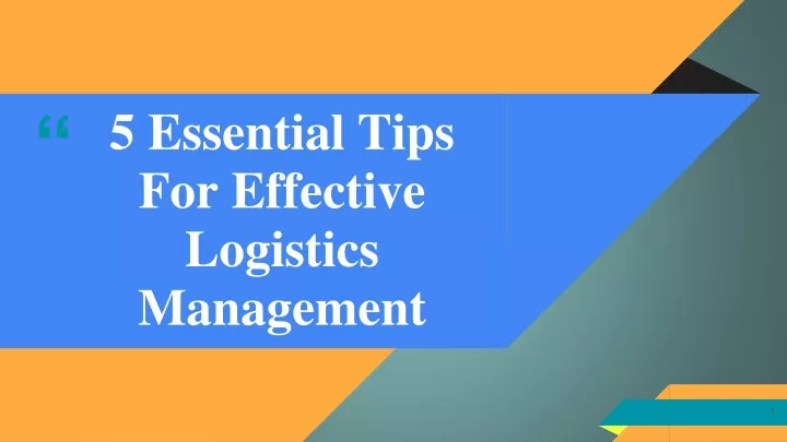 5 essential tips for effective logistics