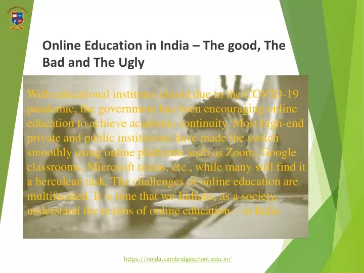 Online Education In India The Good N 