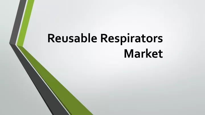 reusable respirators market