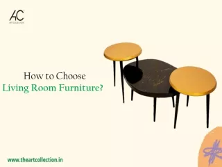 How to Choose Living Room Furniture?