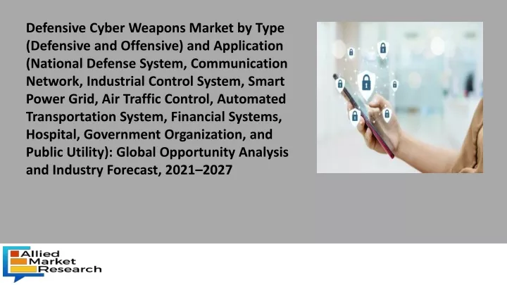 defensive cyber weapons market by type defensive