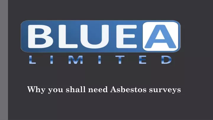 why you shall need asbestos surveys