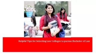 Helpful Tips for Selecting Law Colleges to pursue Bachelor of Law