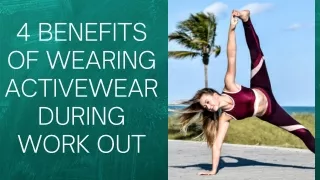 4 Benefits Of Wearing Activewear During Work Out