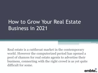 Grow Your Real Estate Business in 2021 | Real Estate Marketing Agency