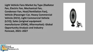 Light Vehicle Fans Market