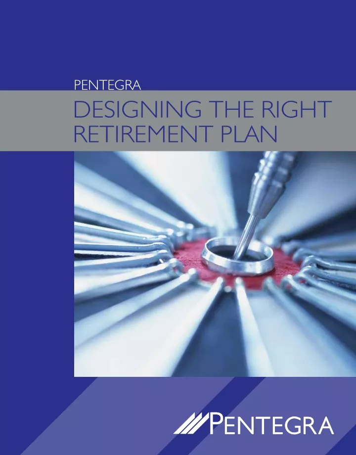 pentegra designing the right retirement plan
