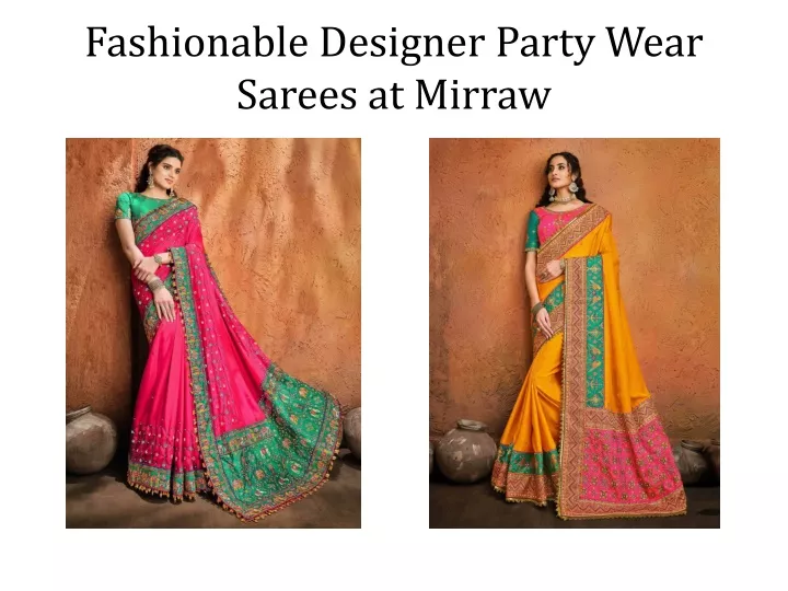 fashionable designer party wear sarees at mirraw