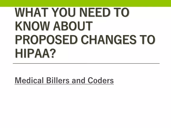 what you need to know about proposed changes to hipaa