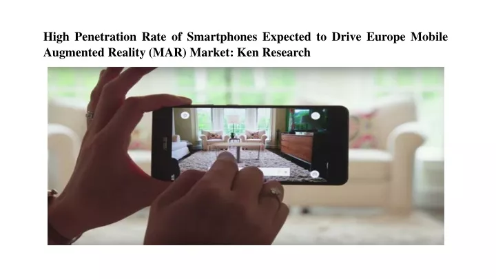 high penetration rate of smartphones expected