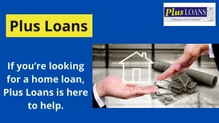 Home Loans Broker | Plus Loans