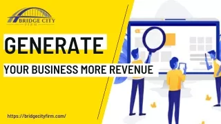 Bridge City Firm - Generate Your Business More Revenue