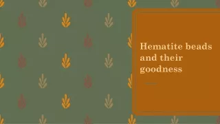 hematite beads and their goodness