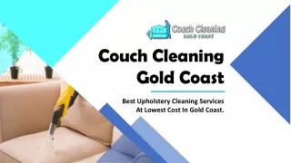 Couch Cleaning Gold Coast | Get Safe and Effective Sofa Cleaning Services