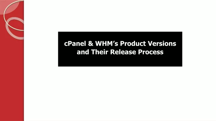 cpanel whm s product versions and their release process