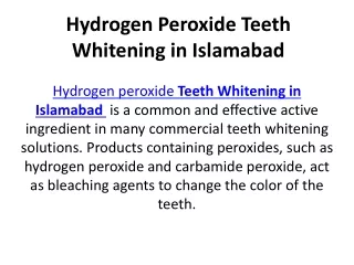 Hydrogen Peroxide Teeth Whitening in Islamabad