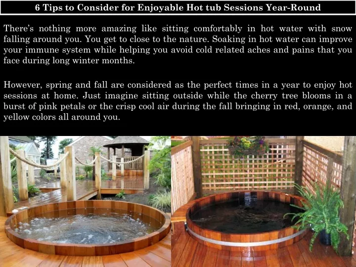 6 tips to consider for enjoyable hot tub sessions