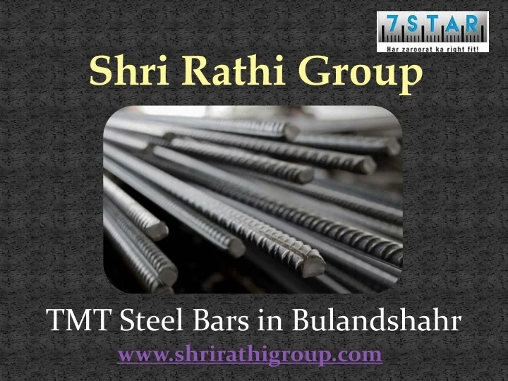 PPT TMT Steel Bars in Bulandshahr Shri Rathi Group PowerPoint