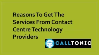 Reasons To Get The Services From Contact Centre Technology Providers