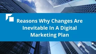 reasons why changes are inevitable in a digital