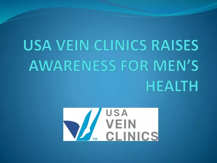usa vein clinics raises awareness for men s health