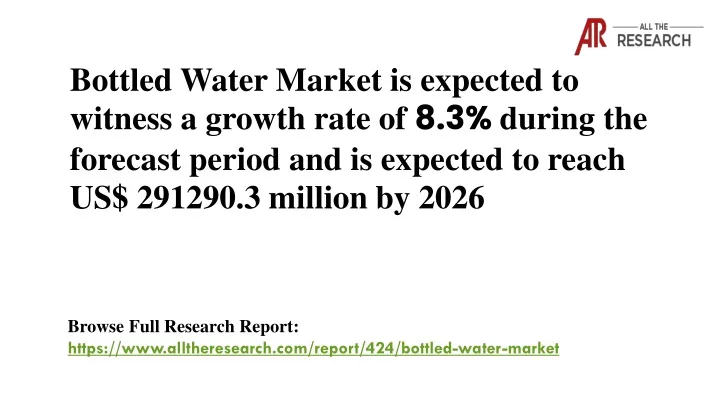 bottled water market is expected to witness